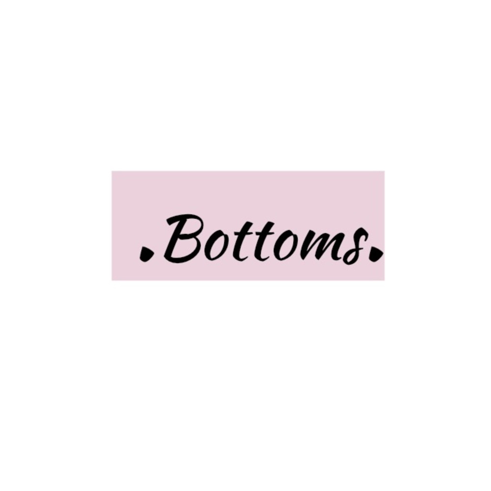 BOTTOMS